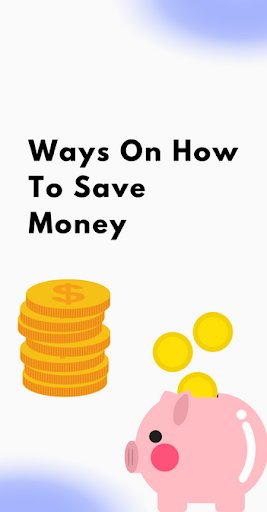 Ways On How To Save Money Screen 3