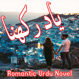 Image de l'icône Yaad Rakhna - Romantic Novel