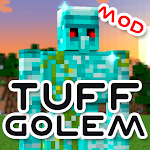 Cover Image of Download Tuff Golem mod for MCPE  APK