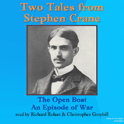 Icon image Two Tales from Stephen Crane: The Open Boat, An Episode of War