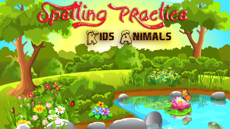 kids Spelling Practice Animals - 1.6 - (Android)
