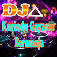 DJ Kurindu Gayamu Bermanja