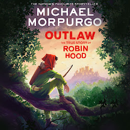Icon image Outlaw: The Story of Robin Hood