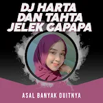 Cover Image of 下载 DJ Harta Dan Tahta Jelek Gapapa Asal Banyak DJ Harta Dan Tahta Jelek Gapap APK