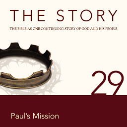 Obraz ikony: The Story Audio Bible - New International Version, NIV: Chapter 29 - Paul's Mission