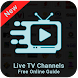 Live TV Channels Free Online Guide - Androidアプリ