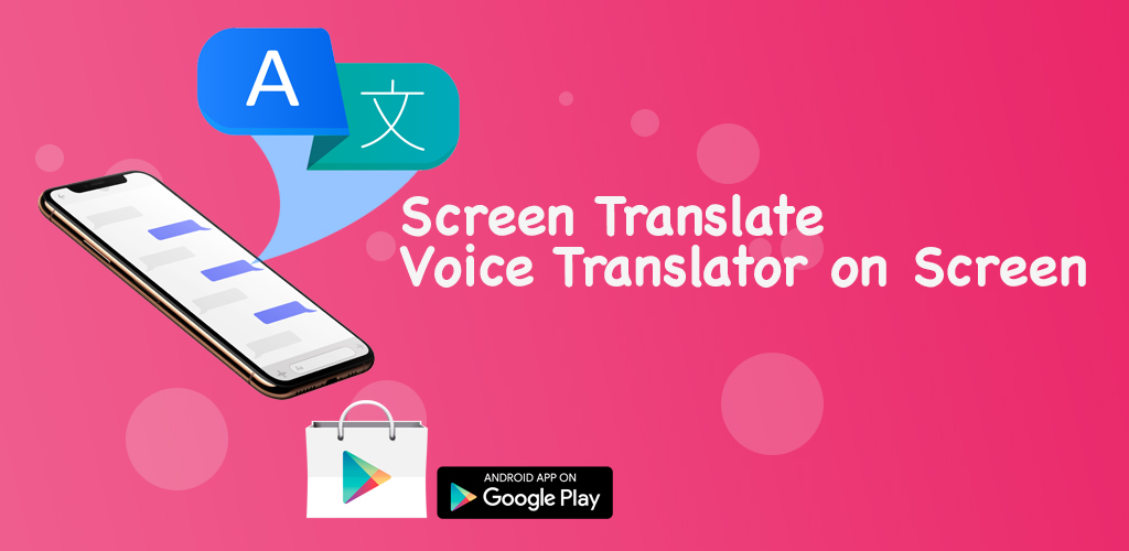 Translate On Screen Offline Screen Translator Latest Version Apk Download Com Uturntechnology Screentranslation Apk Free