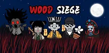 Wood Siege APK