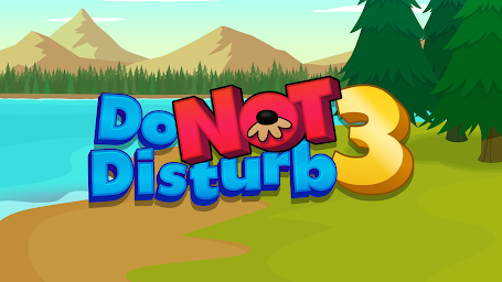Do Not Disturb 3: Mr. Marmot