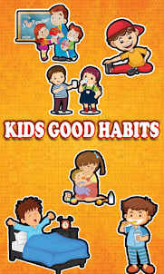 Good Habits For Kids