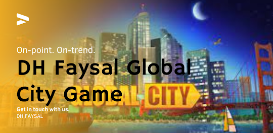 DH Faysal Global City Game