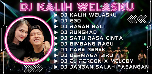 DJ Kalih Welasku Album Offline Screen 3