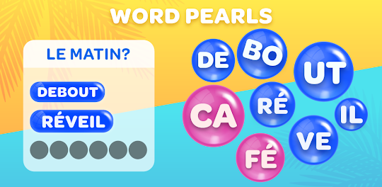 Word Pearls: Jeux de Mots