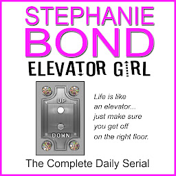 Icon image ELEVATOR GIRL: The Complete Daily Serial