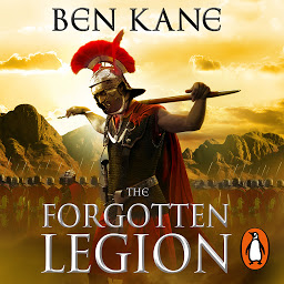 Icon image The Forgotten Legion: (The Forgotten Legion Chronicles No. 1)
