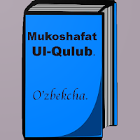 Mukoshafat ul - qulub G'azzoliy o'zbek tilida
