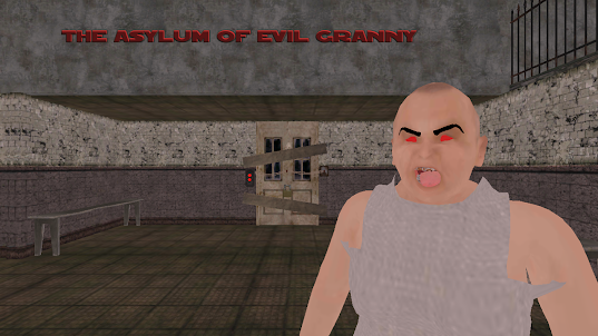 The Asylum Of Evil Granny