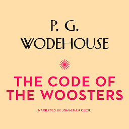 Icon image The Code of the Woosters