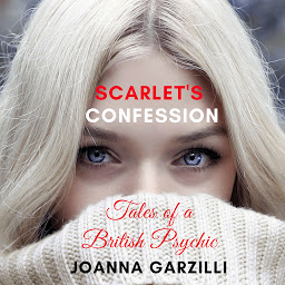 Icon image Scarlet's Confession: Tales of a British Psychic