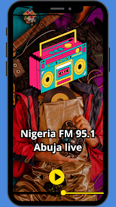 Nigeria FM 95.1 Abuja live