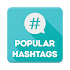 Popular Hashtags: Trending #s