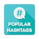 Popular Hashtags: Trending #s