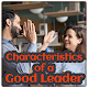 Characteristics of a Good leader (Good Leader) تنزيل على نظام Windows