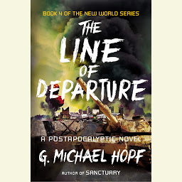 Icon image The Line of Departure: A Postapocalyptic Novel
