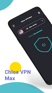 Chloe VPN Max-Secure& Private