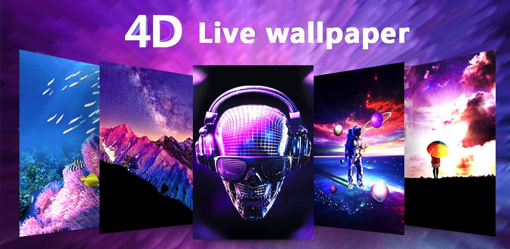 4D Live Wallpaper–HD Wallpaper - Phiên Bản Mới Nhất Cho Android - Tải Xuống  Apk