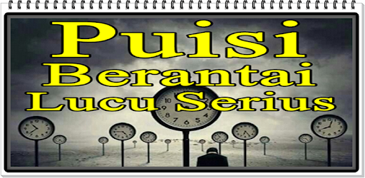 Puisi Berantai Lucu Serius אפליקציות ב Google Play