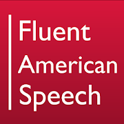 Fluent American Speech