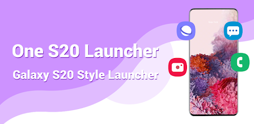 One S20 Launcher - S20 Launcher One Ui 2.0 Style Mod By ChiaSeAPK.Com