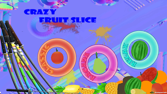 Fruit Slice crazy