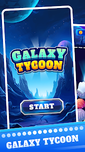 Galaxy Tycoon : Earn Cash