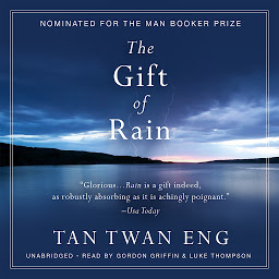 Icon image The Gift of Rain: A Novel