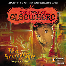 Icon image The Second Spy: The Books of Elsewhere: Volume 3