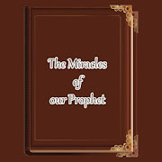 Miracles Prophet Muhammad SAWW