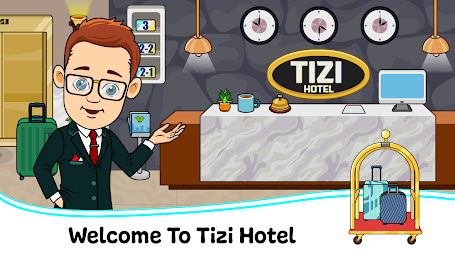 Tizi Town - My Hotel Games