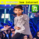 Cover Image of Tải xuống MC BRUNINHO Novas Músicas Sin  APK