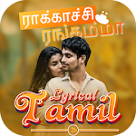 Cover Image of Download Tamil Lyrics Video Status  APK