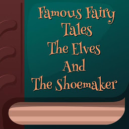 Icon image The Elves And The Shoemaker