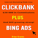 Clickbank + Bing Ads for Massive Profit $2000+ P/M icon