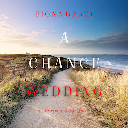 Зображення значка A Chance Wedding (The Inn at Dune Island—Book Seven)