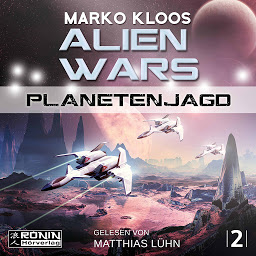 Icon image Planetenjagd - Alien Wars 2 (Ungekürzt)