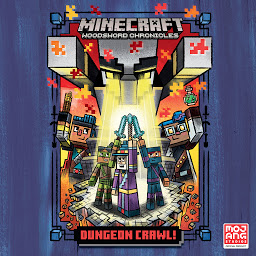 Obraz ikony: Dungeon Crawl! (Minecraft Woodsword Chronicles #5)