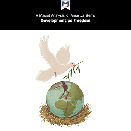 Icon image A Macat Analysis of Amartya Sen's Development as Freedom
