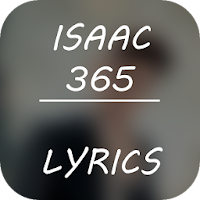 Isaac 365 Lyrics