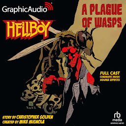 Icon image Hellboy: A Plague Of Wasps [Dramatized Adaptation]