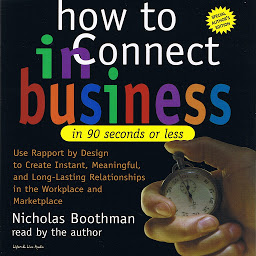 Icon image How to Connect In Business In 90 Seconds or Less